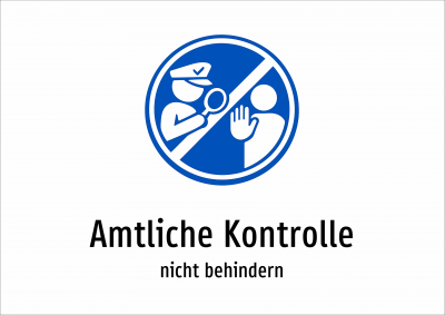 Amtliche Kontrolle - nicht behindern