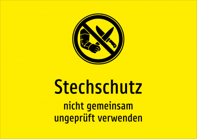 Stechschutz - nicht gemeinsam ungeprüft verwenden
