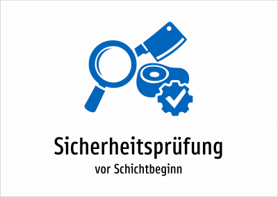 Sicherheitsprüfung - vor Schichtbeginn