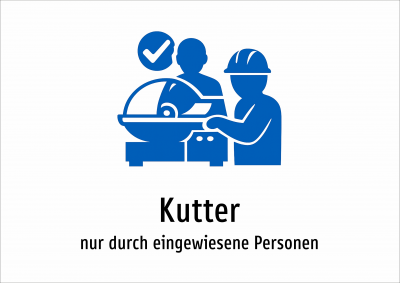 Kutter - nur durch eingewiesene Personen