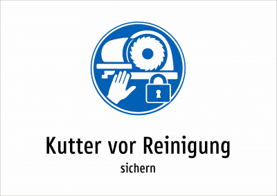Kutter vor Reinigung - sichern