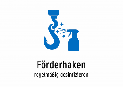 Förderhaken - regelmäßig desinfizieren