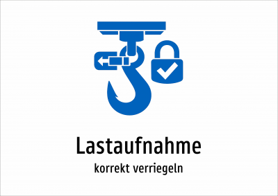 Lastaufnahme - korrekt verriegeln