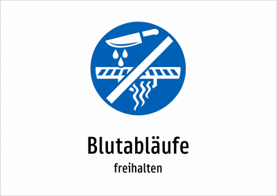 Blutabläufe - freihalten