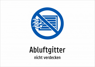 Abluftgitter - nicht verdecken