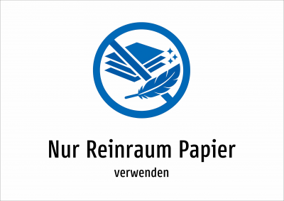 Nur Reinraum Papier - verwenden