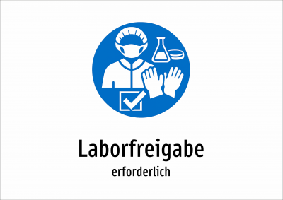 Laborfreigabe - erforderlich