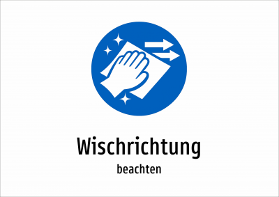 Wischrichtung - beachten