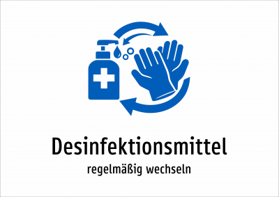 Desinfektionsmittel - regelmäßig wechseln