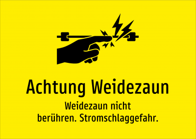 Achtung Weidezaun - Weidezaun nicht berühren. Stromschlaggefahr.