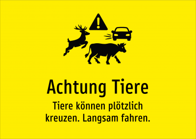 Achtung Tiere - Tiere können plötzlich kreuzen. Langsam fahren.