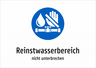Reinstwasserbereich - nicht unterbrechen