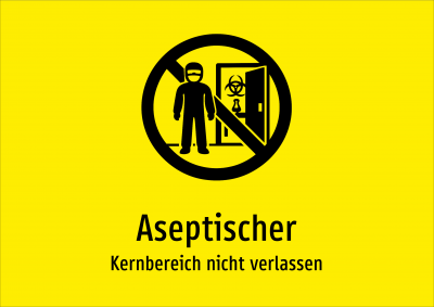 Aseptischer - Kernbereich nicht verlassen