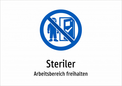 Steriler - Arbeitsbereich freihalten