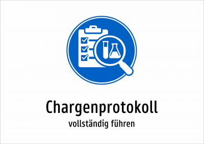 Chargenprotokoll - vollständig führen
