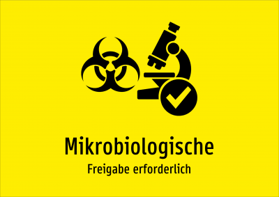 Mikrobiologische - Freigabe erforderlich