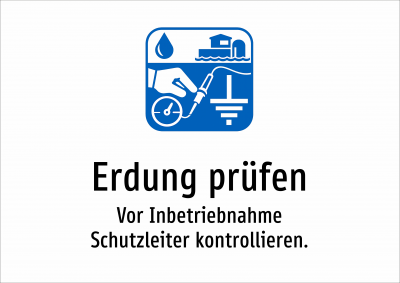 Erdung prüfen - Vor Inbetriebnahme Schutzleiter kontrollieren.