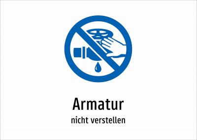 Armatur - nicht verstellen