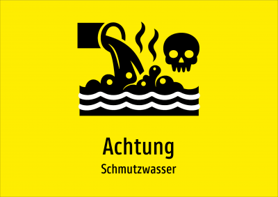 Achtung - Schmutzwasser