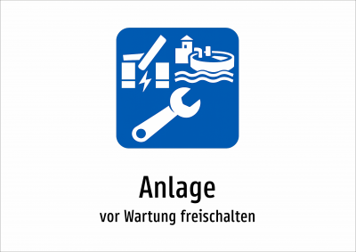 Anlage - vor Wartung freischalten