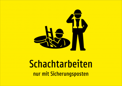 Schachtarbeiten - nur mit Sicherungsposten