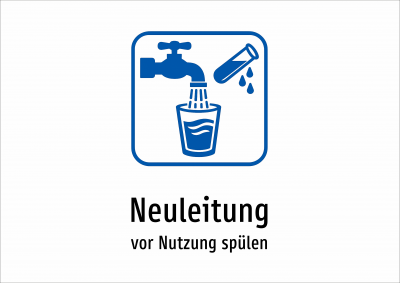Neuleitung - vor Nutzung spülen