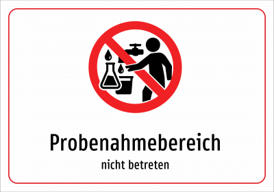 Probenahmebereich - nicht betreten