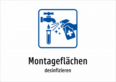 Montageflächen - desinfizieren