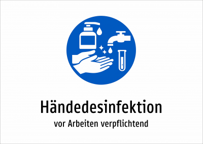 Händedesinfektion - vor Arbeiten verpflichtend