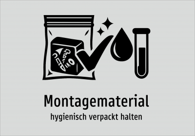 Montagematerial - hygienisch verpackt halten