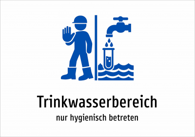 Trinkwasserbereich - nur hygienisch betreten