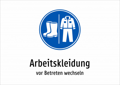 Arbeitskleidung - vor Betreten wechseln
