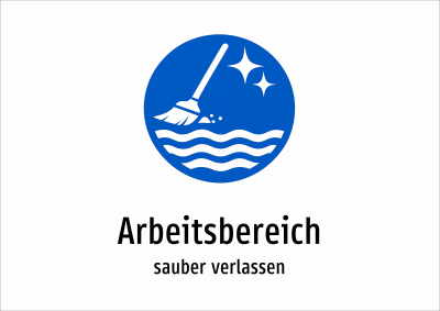 Arbeitsbereich - sauber verlassen