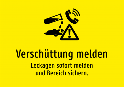 Verschüttung melden - Leckagen sofort melden und Bereich sichern.