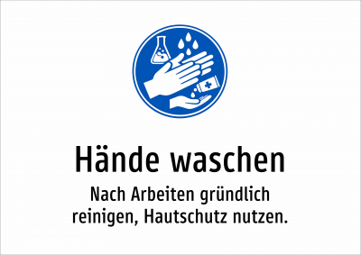 Hände waschen - Nach Arbeiten gründlich reinigen, Hautschutz nutzen.