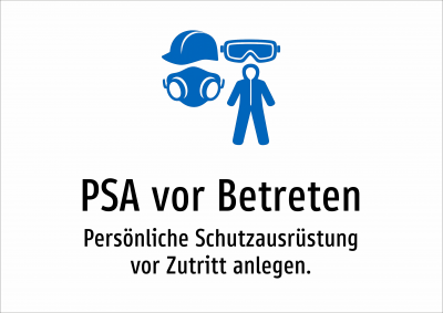 PSA vor Betreten - Persönliche Schutzausrüstung vor Zutritt anlegen.