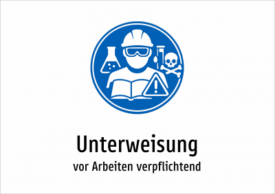 Unterweisung - vor Arbeiten verpflichtend