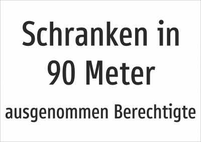 Schranken in 90 Meter Ausgenommen Berechtigte