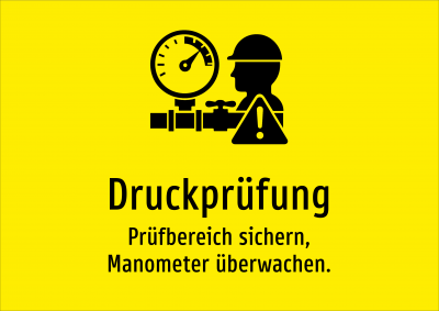Druckprüfung - Prüfbereich sichern, Manometer überwachen.