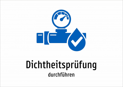 Dichtheitsprüfung - durchführen