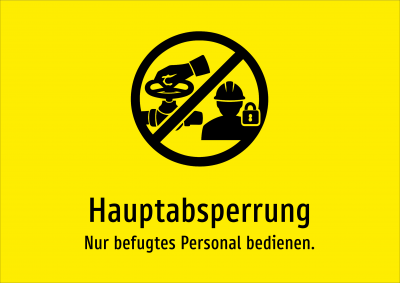 Hauptabsperrung - Nur befugtes Personal bedienen.