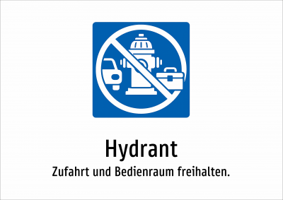 Hydrant - Zufahrt und Bedienraum freihalten.
