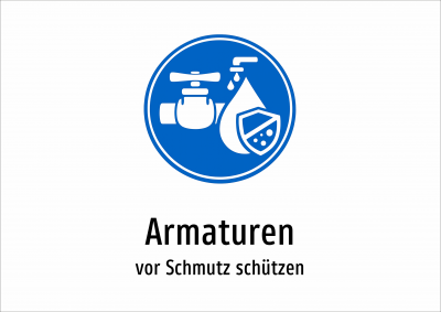 Armaturen - vor Schmutz schützen