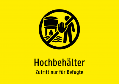 Hochbehälter - Zutritt nur für Befugte