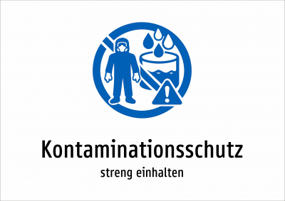 Kontaminationsschutz - streng einhalten