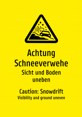 Achtung Schneeverwehe - Sicht und Boden uneben