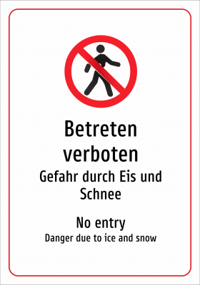 Betreten verboten - Gefahr durch Eis und Schnee