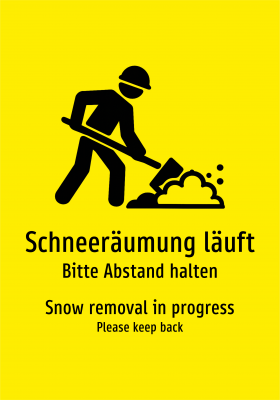 Schneeräumung läuft - Bitte Abstand halten