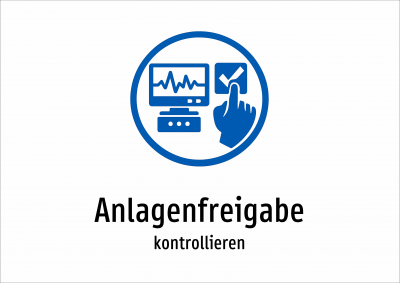 Anlagenfreigabe - kontrollieren