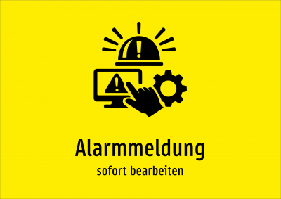 Alarmmeldung - sofort bearbeiten
